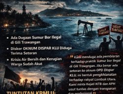 Isu Setoran Sumur Bor Ilegal Menguat, KBMLU Minta Kejati NTB Usut Tuntas dan Periksa Oknum Dispar KLU